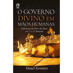 O Governo Divino Em Mãos Humanas